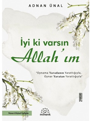 Mihenk Kitap Iyi Ki Varsın Allah'ım