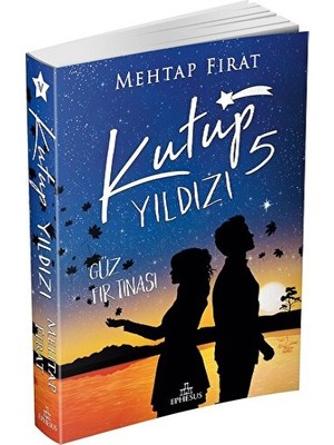 Ephesus Yayınları Kutup Yıldızı 5 : Güz Fırtınası Mehtap Fırat Ciltsiz 448 Sayfa Türkçe