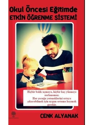 Platanus Publishing Okul Öncesi Eğitimde Etkin Öğrenme Sistemi
