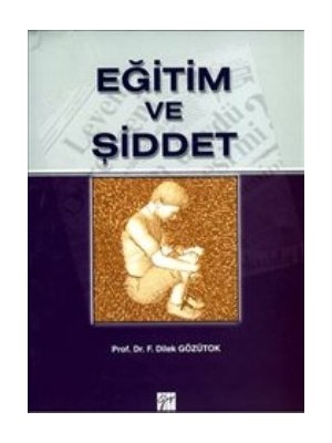 Gazi Kitabevi Eğitim ve Şiddet