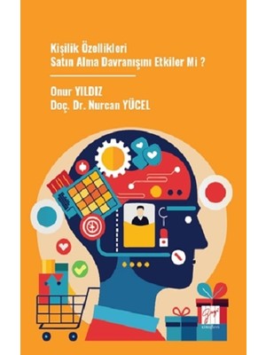 Gazi Kitabevi Kişilik Özellikleri Satın Alma Davranışını Etkiler Mi ?