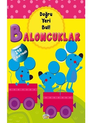 0-6 Yaş Yayınları Baloncuklar - Doğru Yeri Bul