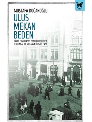 Nika Yayınevi Ulus Mekan Beden