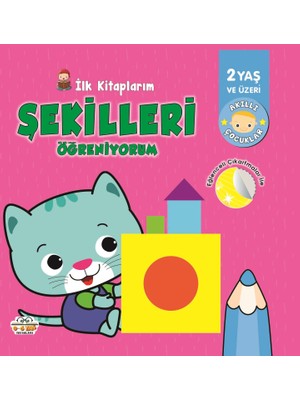 0-6 Yaş Yayınları Ilk Kitaplarım Şekilleri Öğreniyorum