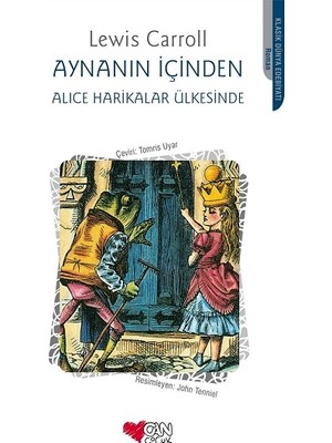 Can Çocuk Yayınları Aynanın Içinden Alice Harikalar Ülkesinde