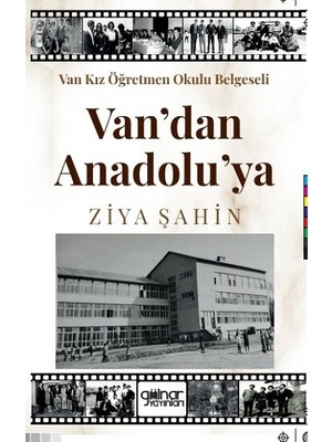 Gülnar Yayınları Van Kız Öğretmen Okulu Belgeseli Van'dan Anadolu'ya