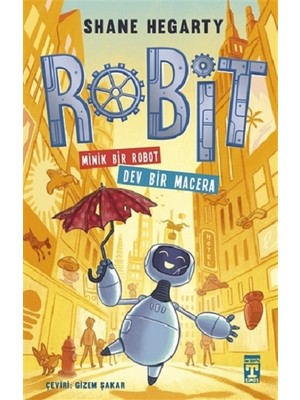 Genç Timaş Robit - Minik Bir Robot Dev Bir Macera