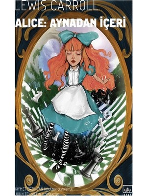 İthaki Yayınları Alice: Aynadan Içeri
