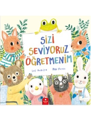 Redhouse Kidz Yayınları Sizi Seviyoruz Öğretmenim