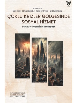 Nika Yayınevi Çoklu Krizler Gölgesinde Sosyal Hizmet