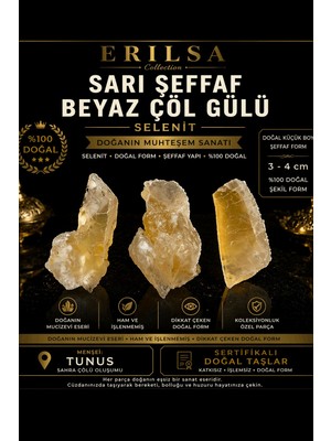 Erilsa Sertifikalı Sarı Şeffaf Beyaz Çöl Gülü Selenit Taşı 3-4 cm Doğal Kristal Ham Koleksiyonluk