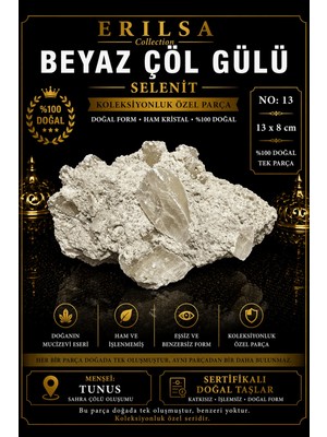 Erilsa Sertifikalı Beyaz Çöl Gülü Selenit Taşı Kütle 13X8 cm Koleksiyonluk Doğal Tek Parça