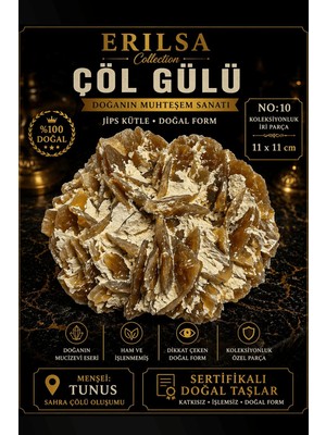 Erilsa Sertifikalı Çöl Gülü Taşı Kütle - 11X11 cm Koleksiyonluk Iri Doğal Jips Kütle