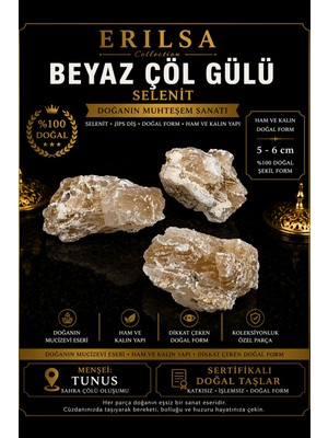 Erilsa Sertifikalı Beyaz Çöl Gülü Selenit Taşı Kütle - 5-6 cm Ham Kalın Yapı Doğal Kristal Koleksiyonluk