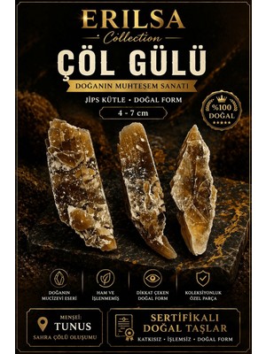 Erilsa Sertifikalı Çöl Gülü Taşı Kütle - 4-7 cm Doğal Kristal Ham Form Toplu