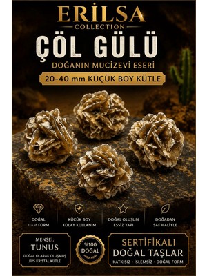 Erilsa Sertifikalı Çöl Gülü Taşı Kütle - 20-40 mm Küçük Boy Doğal Jips Kristal Toplu