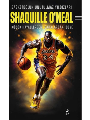 Delixa Basketbolun Unutulmaz Yıldızları Shaquille O'neal