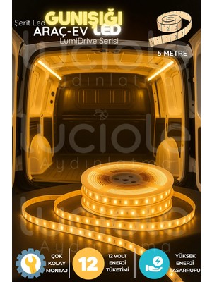 Luciole Lumidrive 5m Günışığı 12V LED Şerit – Araç Içi Sıcak Ambiyans Işığı, Kablolu, Kesilebilir,