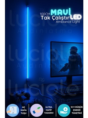 Luciole Mood Light Serisi | 100 cm Mavi LED Bar Işık – Aç Kapa Anahtarlı Tak Çalıştır Aydınlatma