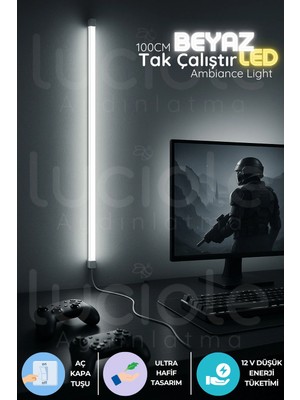 Luciole Mood Light Serisi | 100 cm Beyaz LED Bar – Aç Kapa Anahtarlı Tak Çalıştır Net Aydınlatma