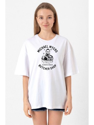 Michael Myers Butcher Shop Beyaz Kadın Oversize Tshirt
