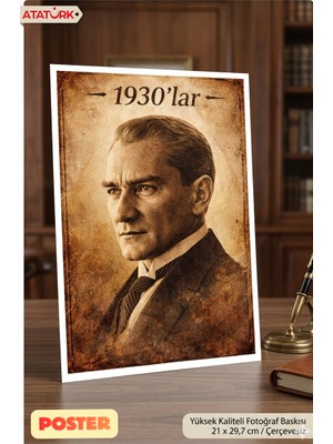 Organik Yolda 1930'LAR Atatürk Posteri A4 21X29,7 cm (Çerçevesizdir) 🇹🇷 Dekoratif Tablo Ofis Ev Duvar Süsü