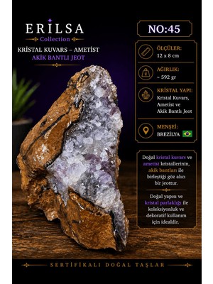 Erilsa Sertifikalı Kristal Kuvars Ametist Akik Bantlı Jeot Iri Kristalli Dekoratif NO45
