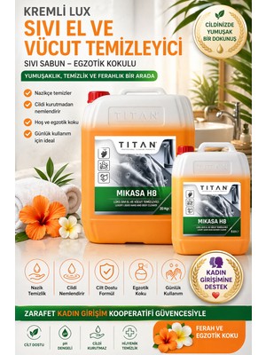 Titan Kremli Lux Sıvı El ve Vücut Temizleyici – Egzotik Kokulu Sıvı Sabun 5 Kg (Mikasa H8)