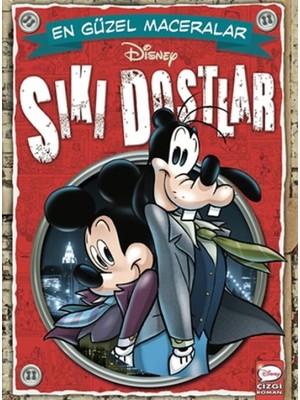 Disney Sıkı Dostlar Güzel Maceralar Serisi