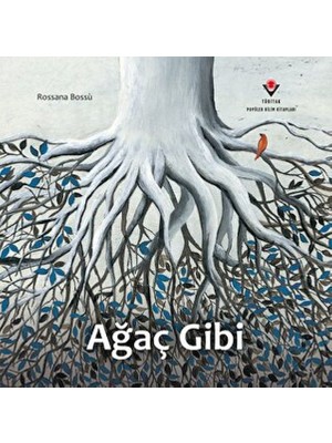 Ağaç Gibi