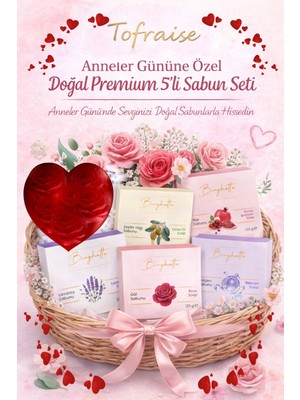 Borghetto Anneler Gününe Premium 5'li Sabun Seti ''annelerimize Doğal Hediye''sepet ve Objeler Dahil Değildir.