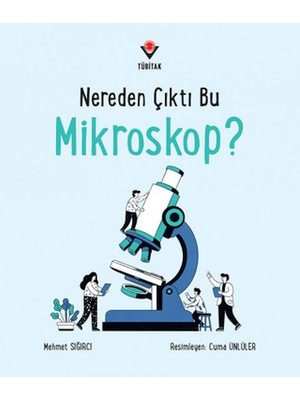 Lisinya Nereden Çıktı Bu Mikroskop?