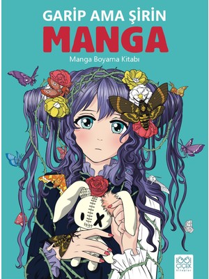 Lisinya Garip Ama Şirin Manga - Manga Boyama Kitabı
