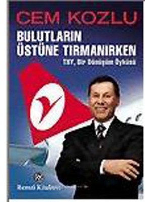 Siv Ticaret Bulutların Üstüne Tırmanırken - Thy , Bir Dönüşüm Öyküsü