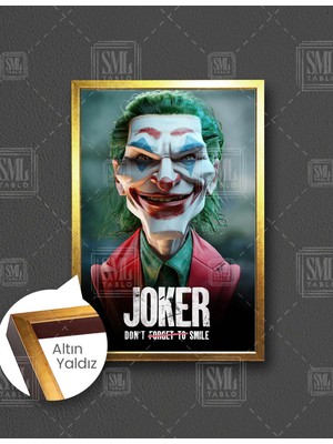 SML Tablo Joker Filmi Dont Forget To Smile  Dikey Çerçeveli Kanvas Tablo