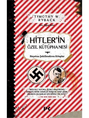 Mabeyn Hitler'in Özel Kütüphanesi: Hayatını Şekillendiren Kitaplar