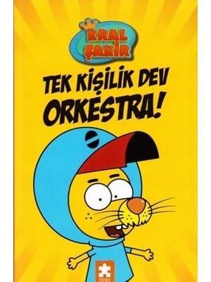 Mabeyn Kral Şakir: Tek Kişilik Dev Orkestra!
