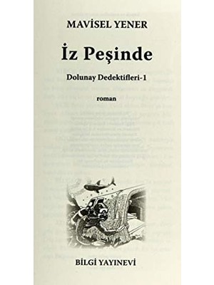 Mabeyn Dolunay Dedektifleri 1 - Iz Peşinde
