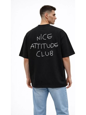 Camblys Unisex Nıce Attıtude Club El Yazı Ön Sırt Baskılı Oversize Kalın Kumaş Bol Kesim Pamuklu T-Shirt