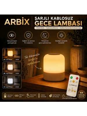 Arbix Şarjlı Kablosuz Gece Lambası LED Dokunmatik Kumandalı 3 Renk Modlu Dimmerli Zaman Ayarlı Masa Lambası