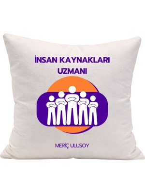 Çılgıntrend Insan Kaynakları Uzmanına Özel Isim Yazılı Mesleki Dekoratif Yastık Kılıfı