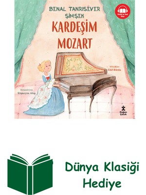Doğan Çocuk Kardeşim Mozart + Dünya Klasiği
