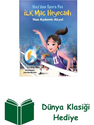 Doğan Egmont Yayıncılık Naz'dan Spora Pas 2 - Ilk Maç Heyecanı + Dünya Klasiği