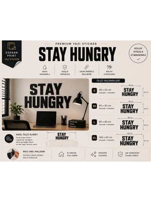 Eseran Print Stay Hungry Motivasyon Yazı Duvar Sticker