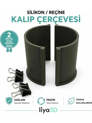 Liya3D Yuvarlak Silikon / Epoksi Kalıp Çerçevesi 8 cm Çap 10 cm Derinlik – 3D Baskı Kalıp Aparatı