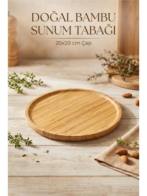 Özgürce Bambu Yuvarlak Servis Tabağı, Sunum Seti 20X20 Cm, Şık ve Doğal Tasarım
