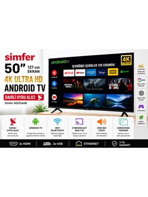 Simfer 50SFSA6B 50'' 127 Ekran 4K Ultra Hd Android Smart LED Tv | Dahili Uydu Alıcı | Wifi & Bluetooth | Çerçevesiz Tasarım