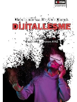 Naque Disiplinlerarası Bir Alan Olarak Dijitalleşme