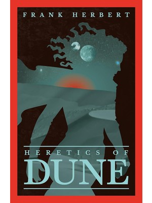 Esmo Home Heretics Of Dune: The Fifth Dune Novel