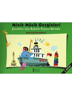Esmo Home Minik Müzik Gezginleri Çocuklar Için Öykülü Piyano Metodu: Çocuklar Için Öykülü Piyano Metodu